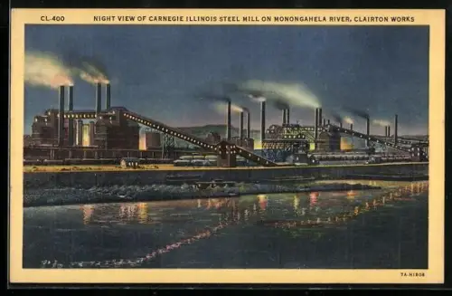 Künstler-AK Clairton Works, IL, Night View of Carnegie Illinois Steel Mill on Monongahela River, Bergbau