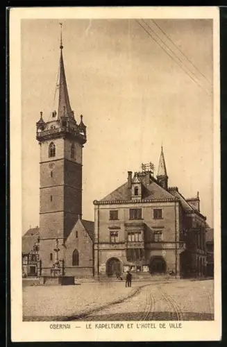AK Obernai, Le Kapelturm et l`Hotel de Ville