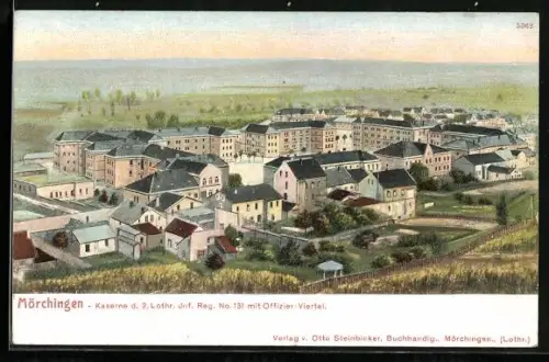 AK Mörchingen, Kaserne der 2. Lothr. Inf. Regiments No. 131 mit Offizier-Viertel