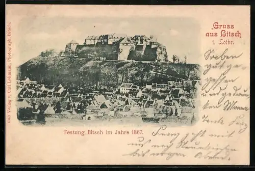 AK Bitsch i. Lothr., Festung Bitsch im Jahre 1867