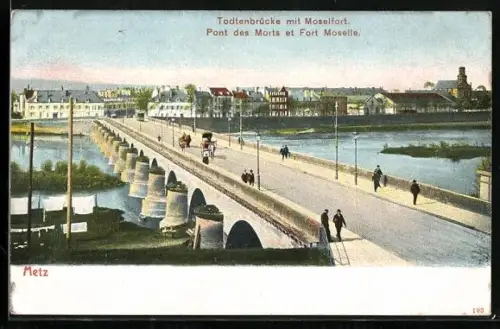 AK Metz, Todtenbrücke mit Moselfort