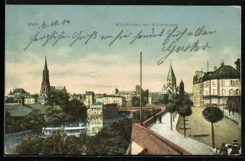 AK Metz, Mittelbrücke mit Wachtstrasse