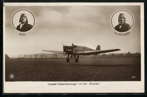 AK Unsere Ozeanbezwinger Köhl und von Hünefeld mit Flugzeug Bremen