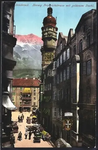 AK Innsbruck, Herzog Friedrichstrasse mit goldenem Dachl