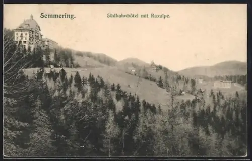 AK Semmering, Südbahnhotel mit Raxalpe