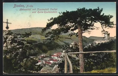 AK Baden /N.-Öe., Helenental mit Kuranstalt Sacher und Ruine Rauhenstein