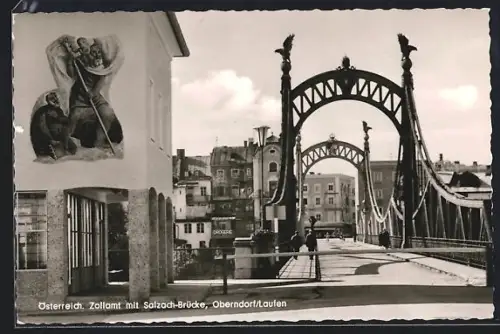 AK Oberndorf /Salzach, Zollamt mit Salzach-Brücke nach Laufen