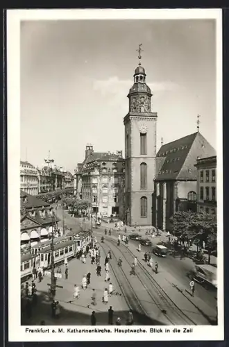 AK Frankfurt a. M., Katharinenkirche, Hauptwache, Blick in die Zeil