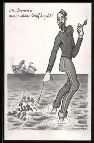 Künstler-AK Oh, Damn`d meine shöne Schiff kaput!, deutsche U-Boote zerstören englische Flotte, Propaganda 1. Weltkrieg