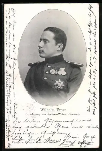 AK Grossherzog Wilhelm Ernst von Sachsen-Weimar-Eisenach, Halbportrait in Uniform
