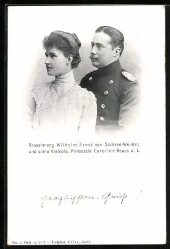 AK Grossherzog Wilhelm Ernst von Sachsen-Weimar-Eisenach und seine Verlobte Prinzessin Caroline Reuss ä. L.
