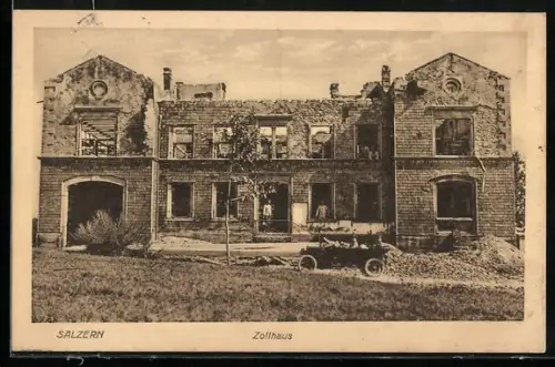 AK Salzern, Zollhaus in Trümmern