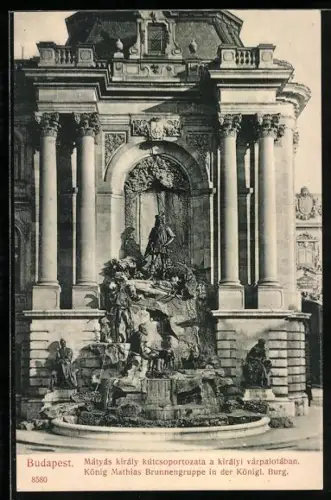 AK Budapest, König Mathias Brunnengruppe in der Königlichen Burg