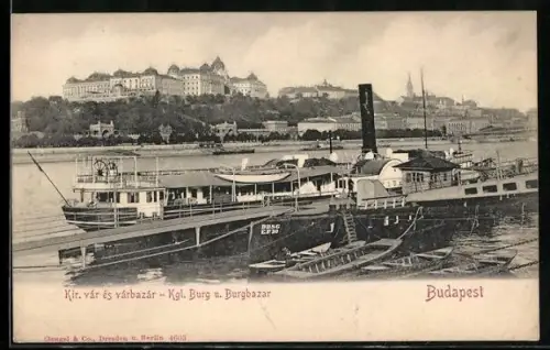 AK Budapest, Klg. Burg u. Burgbazar, Raddampfer am Landesteg