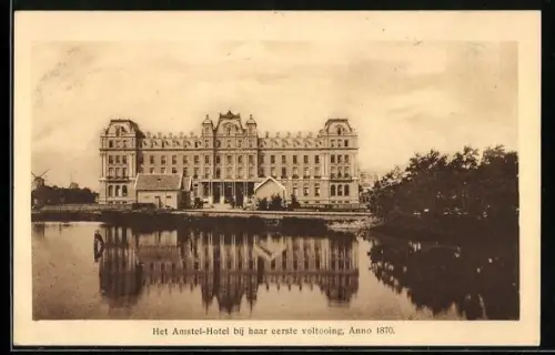 AK Amsterdam, Het Amstel-Hotel bij haar eerste voltooing