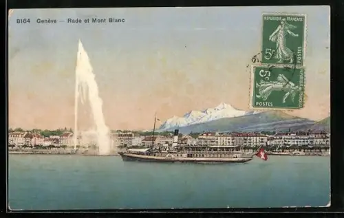 AK Genève, Rade et Mont Blanc, Im Vordergrund Dampfer Lausanne