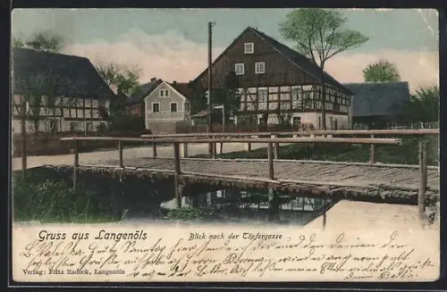 AK Langenöls, Holzbrücke mit Töpfergasse, Fachwerkhäuser