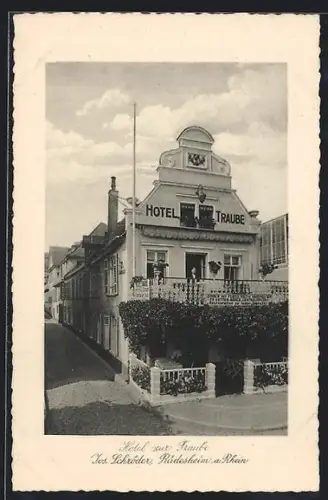 AK Rüdesheim a. Rhein, Hotel zur Traube, Inh. Jos. Schröder