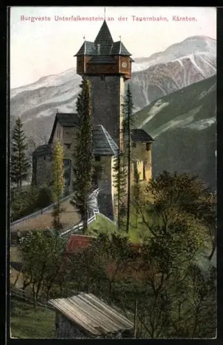 AK Unterfalkenstein an der Tauernbahn, an der Burgveste