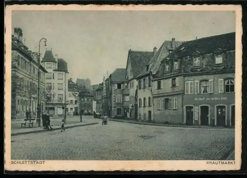 AK Schlettstadt, Krautmarkt mit Gasthaus zum weissen Hahn