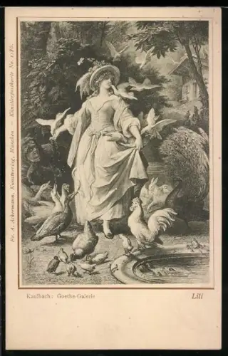 Künstler-AK sign. Kaulbach: Goethe-Galerie, Lili mit Pfau, Hühnern und Tauben