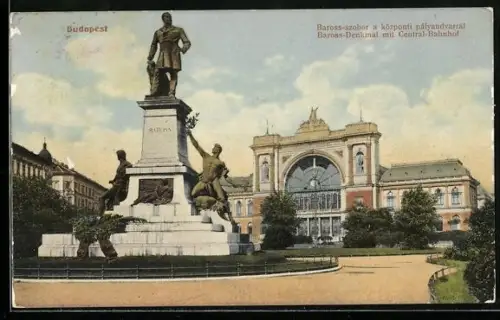 AK Budapest, Baross-Denkmal mit Central-Bahnhof