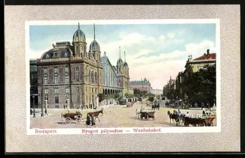AK Budapest, Westbahnhof, Pferdekutschen auf dem Vorplatz