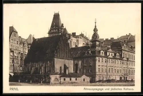 AK Prag / Praha, Altneusynagoge und jüdisches Rathaus