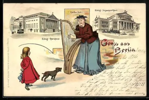 Lithographie Berlin, Harfen-Jule, Königl. Schauspielhaus, Königl. Opernhaus, Gendarmenmarkt