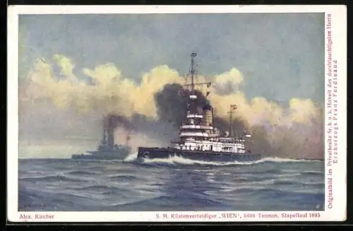Künstler-AK Alexander Kircher: S.M. Küstenverteidiger Wien in voller Fahrt