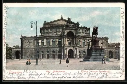 AK Dresden, Königliches Hoftheater und König Johann Denkmal