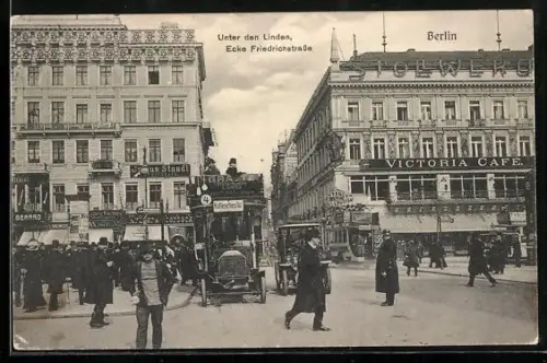 AK Berlin, Unter den Linden Ecke Friedrichstrasse, Victoria Café