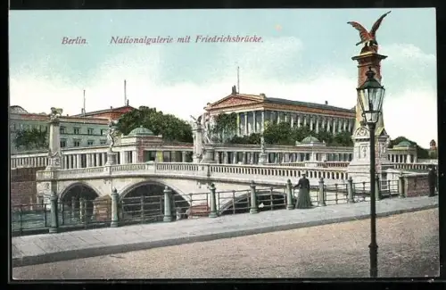 AK Berlin, Nationalgalerie mit Friedrichsbrücke