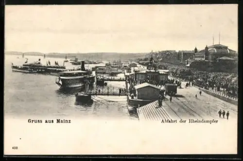 AK Mainz, Abfahrt der Rheindampfer