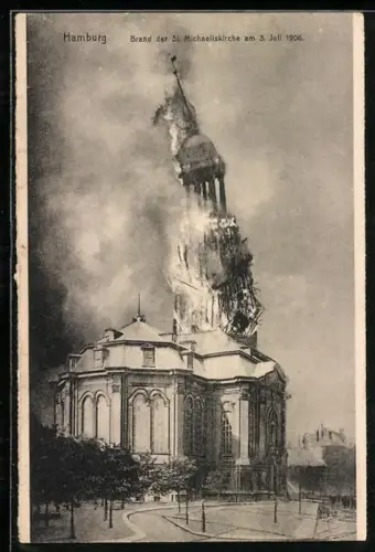 AK Hamburg-Neustadt, Brand der St. Michaeliskirche am 3. Juli 1906