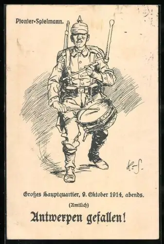 Künstler-AK Antwerpen gefallen, Pionier-Spielmann mit Pickelhaube, Gewehr und Trommel