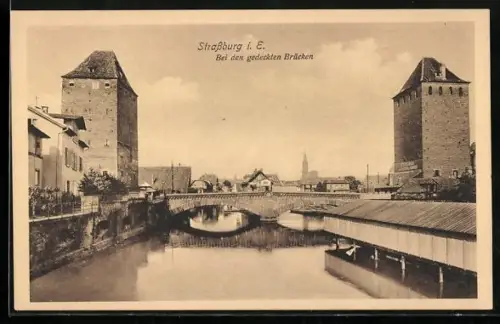 AK Strassburg i. E., Bei den gedeckten Brücken
