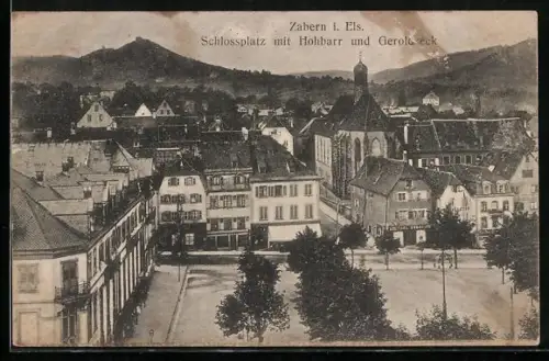 AK Zabern i. Els., Schlossplatz mit Hohbarr, Geroldseck und Kirche