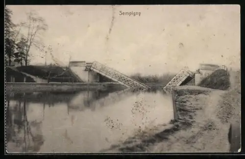 AK Sempigny, Zerstörte Brücke