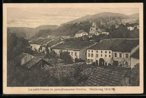 AK La-Petit-Fosse, Teilansicht mit zerschossener Kirche