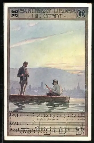 Künstler-AK Ernst Kutzer: Schubert-Lieder, Die Stadt, abendliche Bootsfahrt