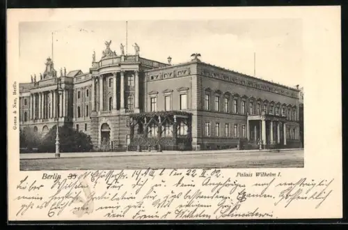 AK Berlin, Palais Wilhelm I. mit Strassenpartie