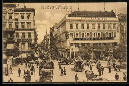 AK Berlin, Victoria Hotel Unter den Linden Ecke Friedrichstrasse