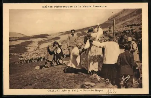 AK Chalufy /Haute Provence, Messe des Bergers