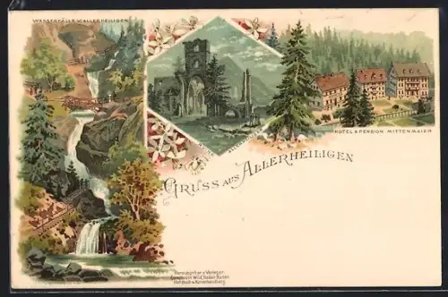 Lithographie Allerheiligen, Hotel & Pension Mittenmaier, Wasserfälle, Klosterruine