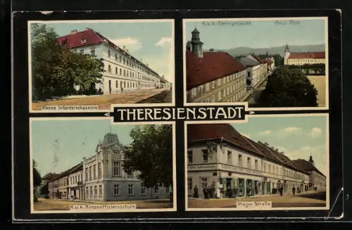 AK Theresienstadt, Kleine Infanteriekaserne, K. u. k. Geniegebäude und Neue Post, Prager Strasse
