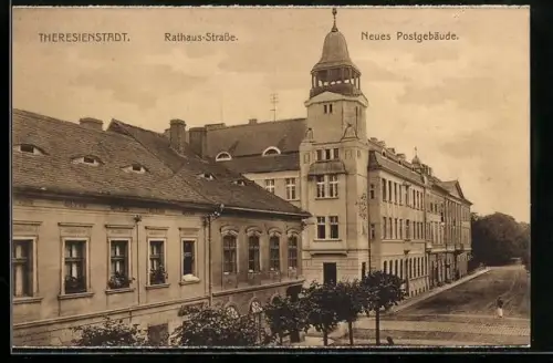 AK Theresienstadt, Rathaus-Strasse u. Neues Postgebäude