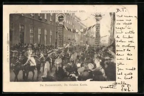 AK `s-Gravenhage, Herinnering 7 Februari 1901, De Bruidsstoet, De Gouden Koets
