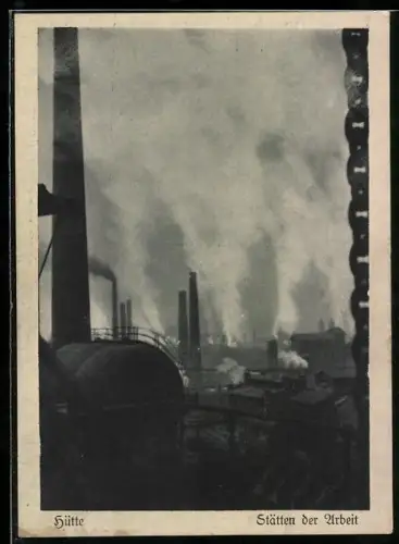 AK Hütte, Stätten der Arbeit