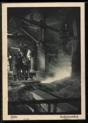 AK Hütte, Hochofenabstich